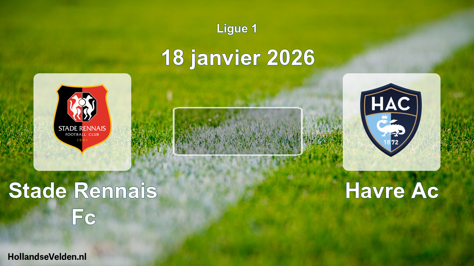 Scheduled Match: Stade Rennais Fc - Havre Ac (18 January 2026)