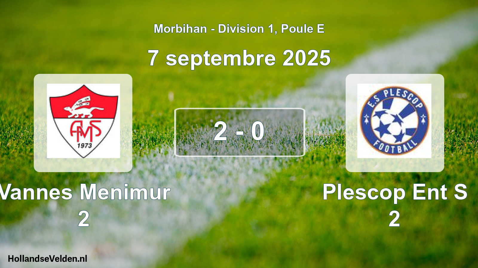 Gespeelde wedstrijd: Vannes Menimur 2 - Plescop Ent S 2 2 - 0 (7 septembre 2025)