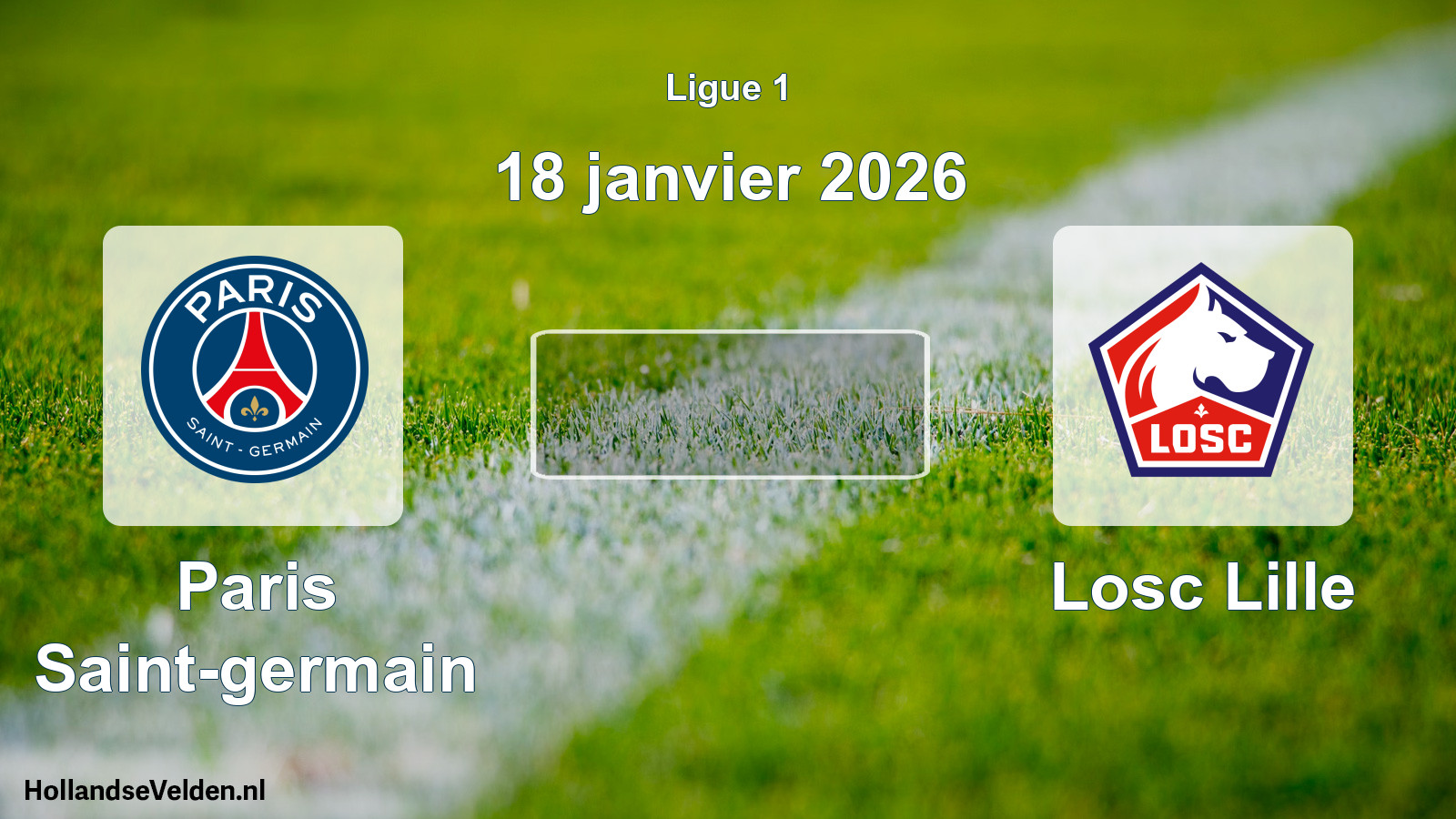 Geplande wedstrijd: Paris Saint-germain - Losc Lille (18 januari 2026)
