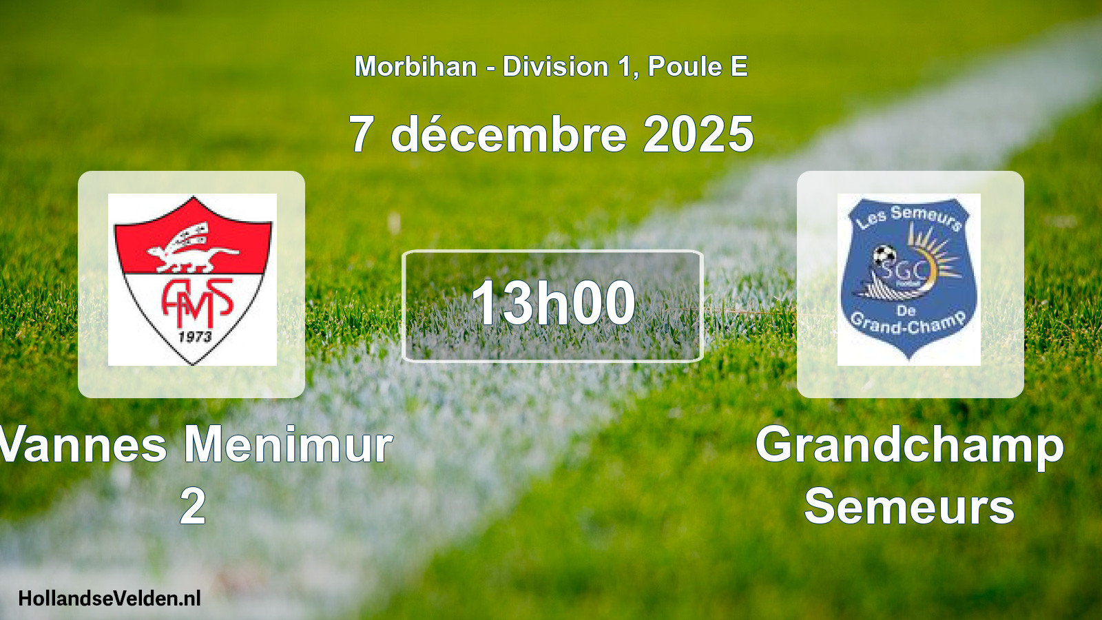 Scheduled Match: Vannes Menimur 2 - Grandchamp Semeurs (7 December 2025)