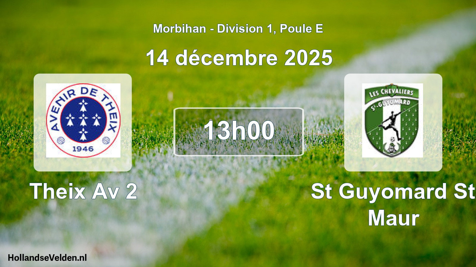 Geplande wedstrijd: Theix Av 2 - St Guyomard St Maur (14 décembre 2025)