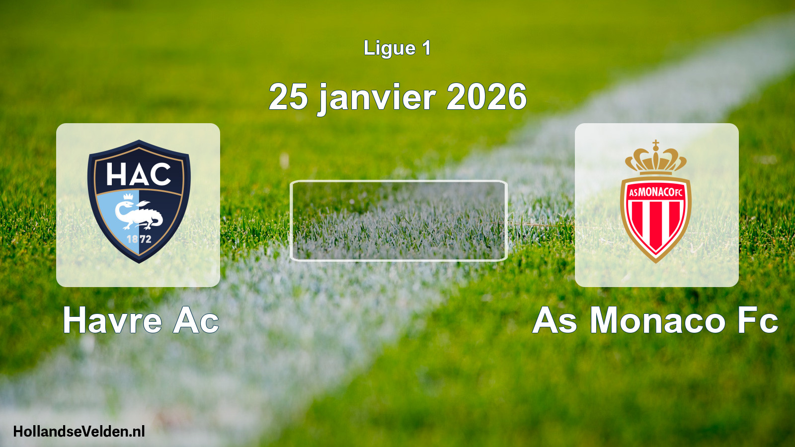 Geplande wedstrijd: Havre Ac - As Monaco Fc (25 januari 2026)