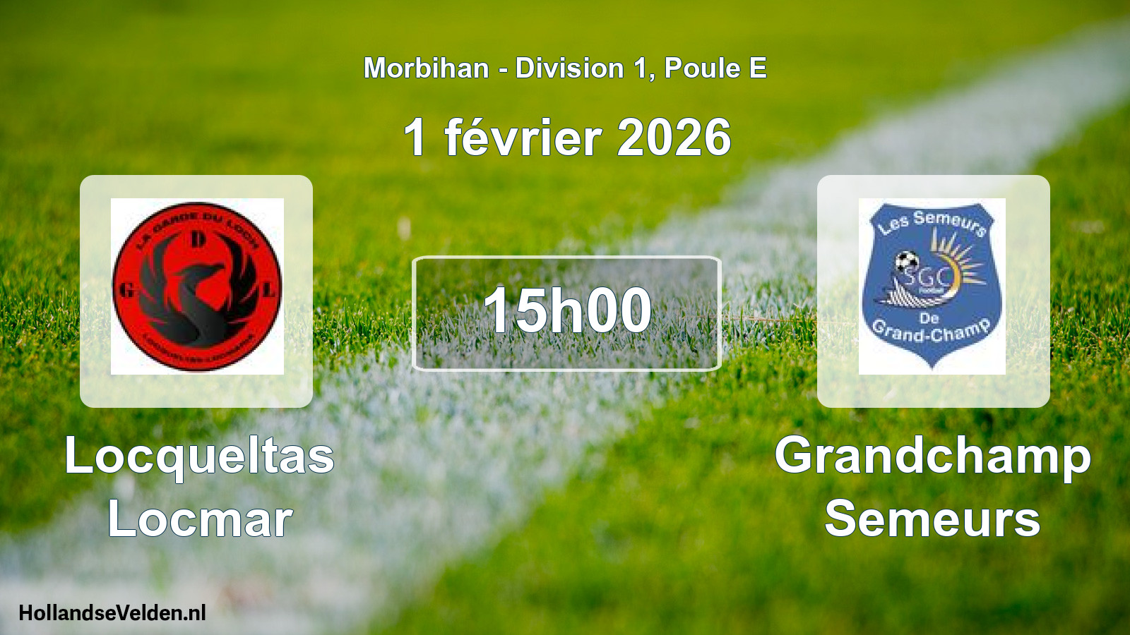 Scheduled Match: Locqueltas Locmar - Grandchamp Semeurs (1 February 2026)