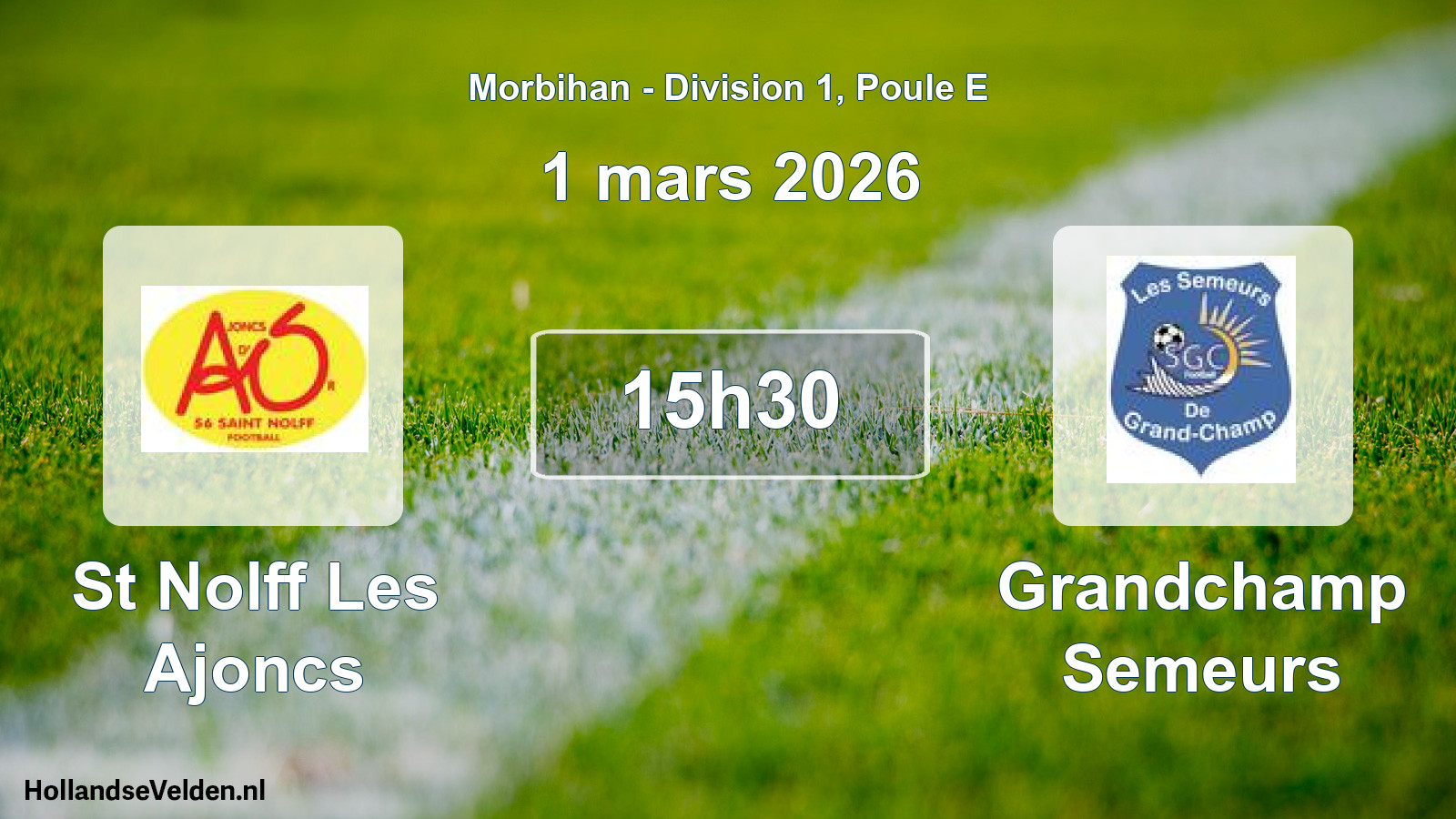 Scheduled Match: St Nolff Les Ajoncs - Grandchamp Semeurs (1 March 2026)