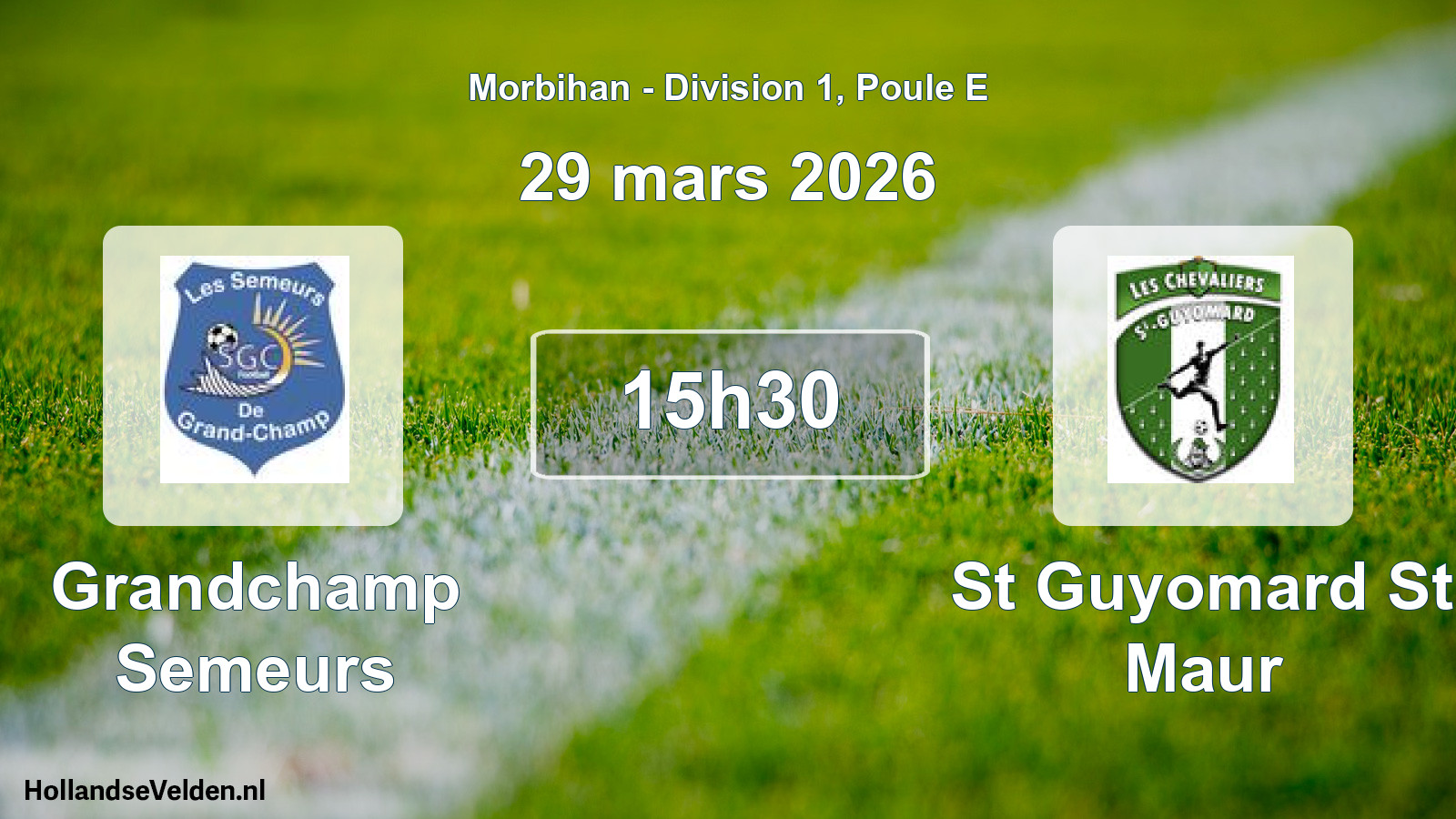 Scheduled Match: Grandchamp Semeurs - St Guyomard St Maur (29 March 2026)