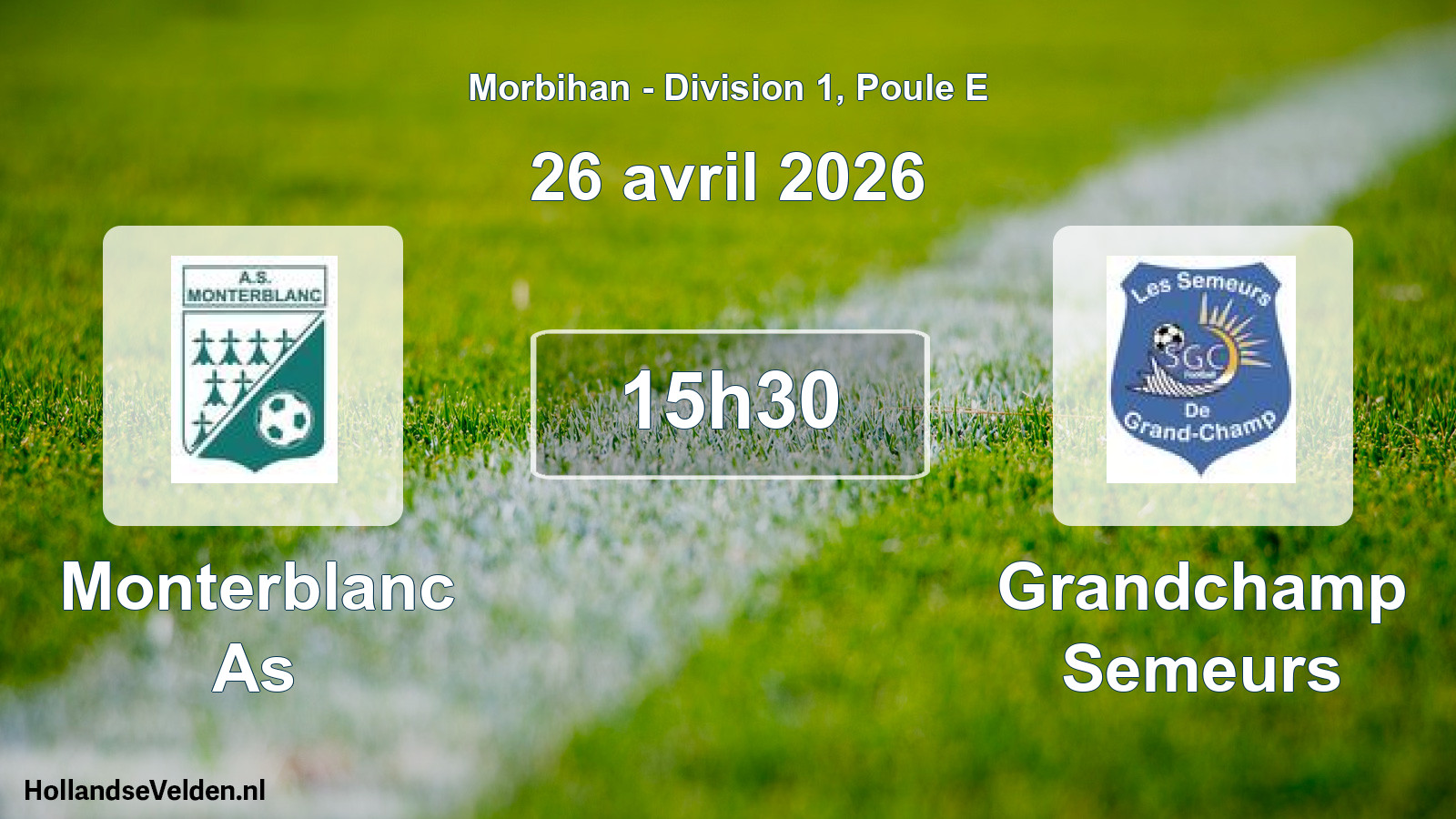 Scheduled Match: Monterblanc As - Grandchamp Semeurs (26 April 2026)