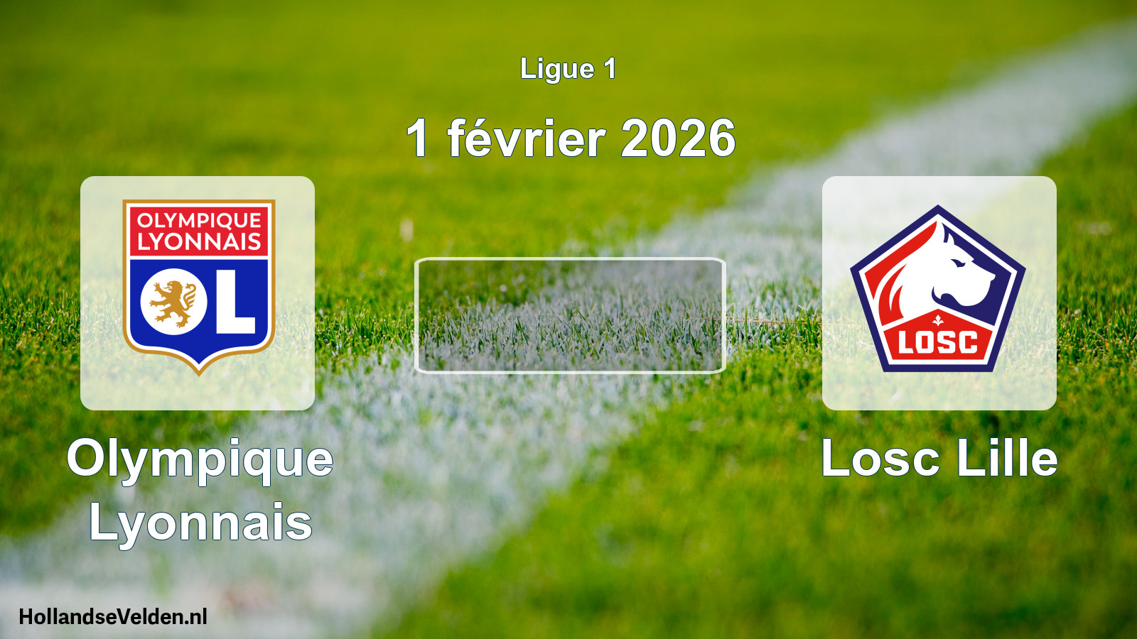 Geplande wedstrijd: Olympique Lyonnais - Losc Lille (1 februari 2026)