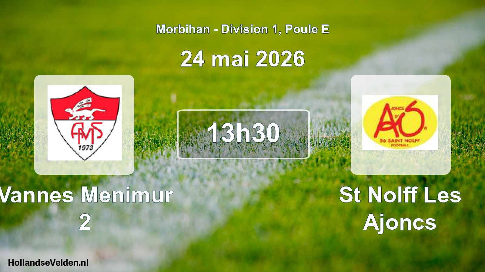 Geplande wedstrijd: Vannes Menimur 2 - St Nolff Les Ajoncs (24 mei 2026)