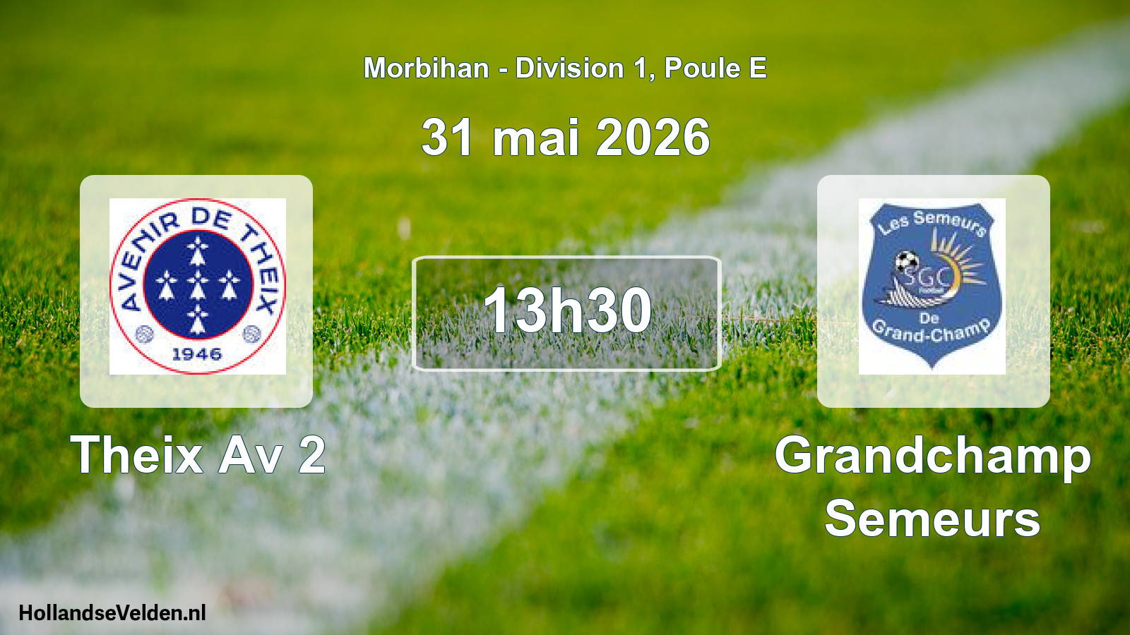 Scheduled Match: Theix Av 2 - Grandchamp Semeurs (31 May 2026)
