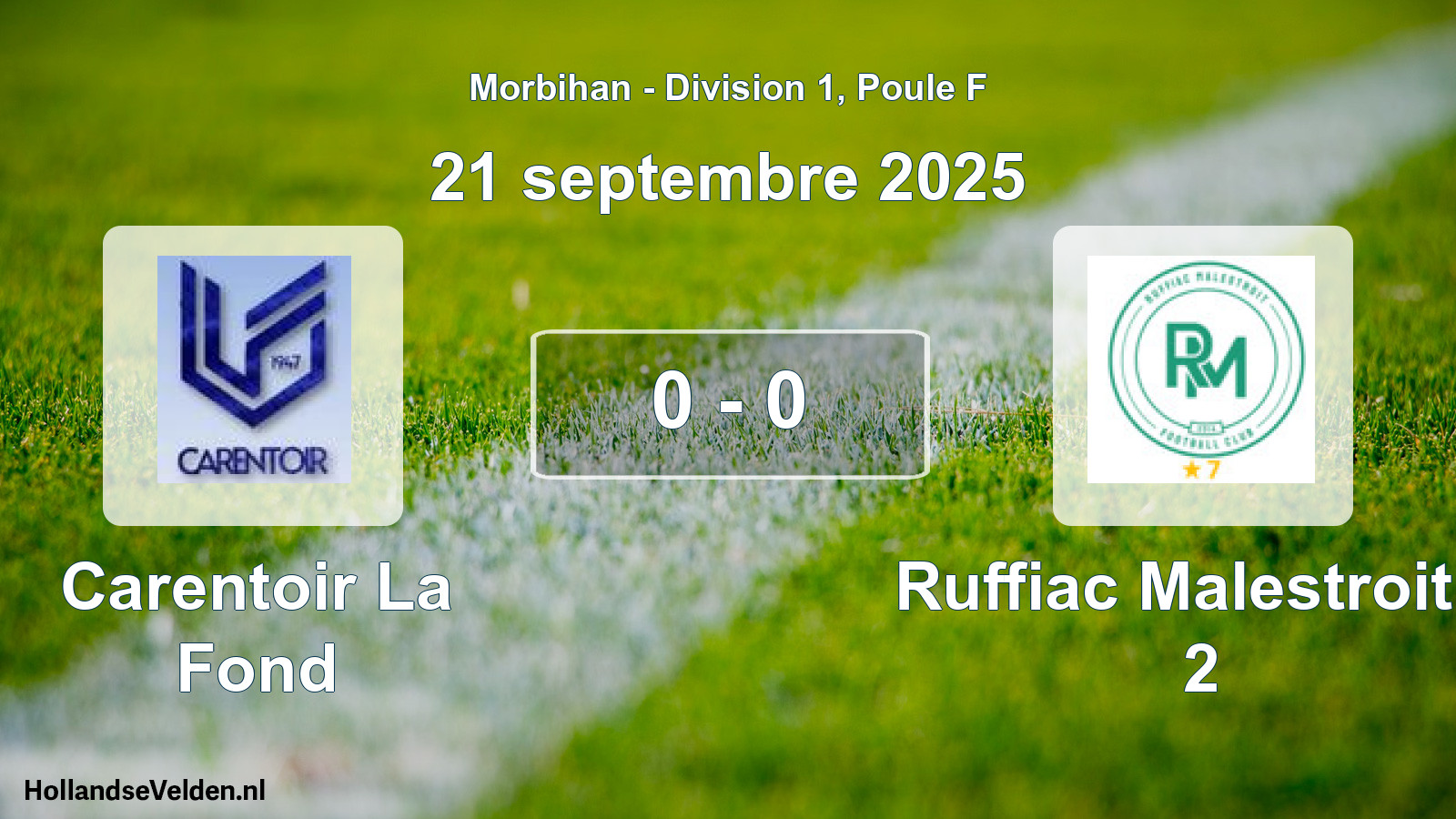Gespeelde wedstrijd: Carentoir La Fond - Ruffiac Malestroit F 2 0 - 0 (21 septembre 2025)