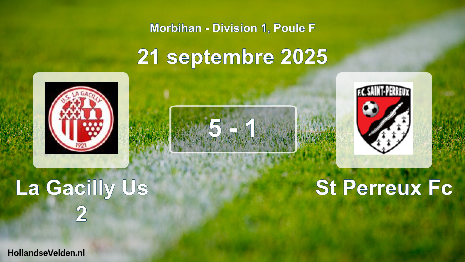 Gespeelde wedstrijd: La Gacilly Us 2 - St Perreux Fc 5 - 1 (21 september 2025)