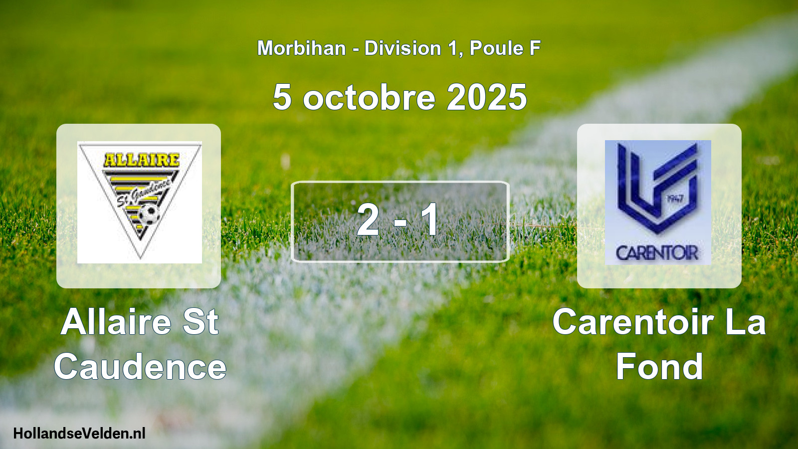 Gespeelde wedstrijd: Allaire St Caudence - Carentoir La Fond 2 - 1 (5 oktober 2025)