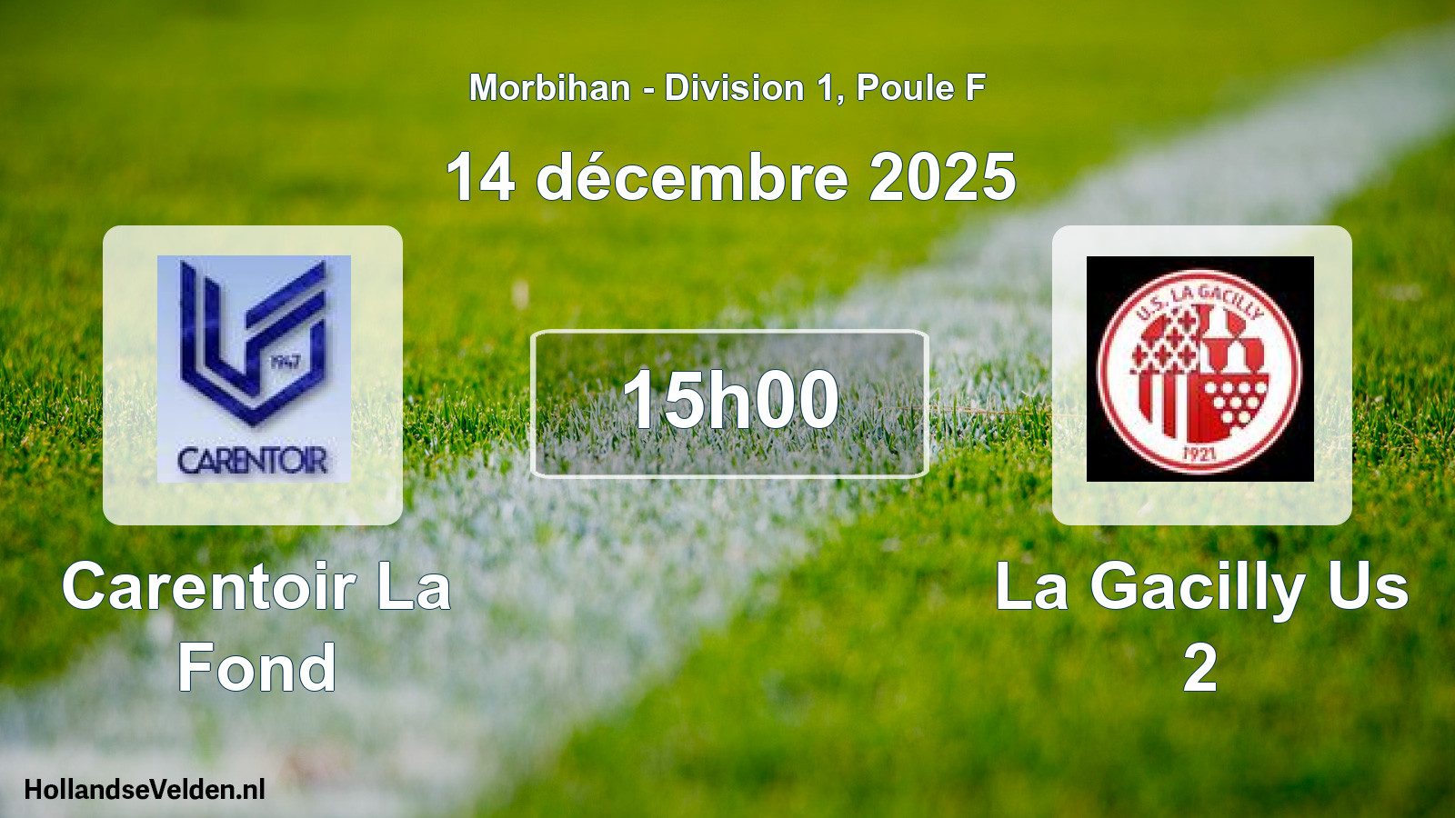 Scheduled Match: Carentoir La Fond - La Gacilly Us 2 (14 December 2025)