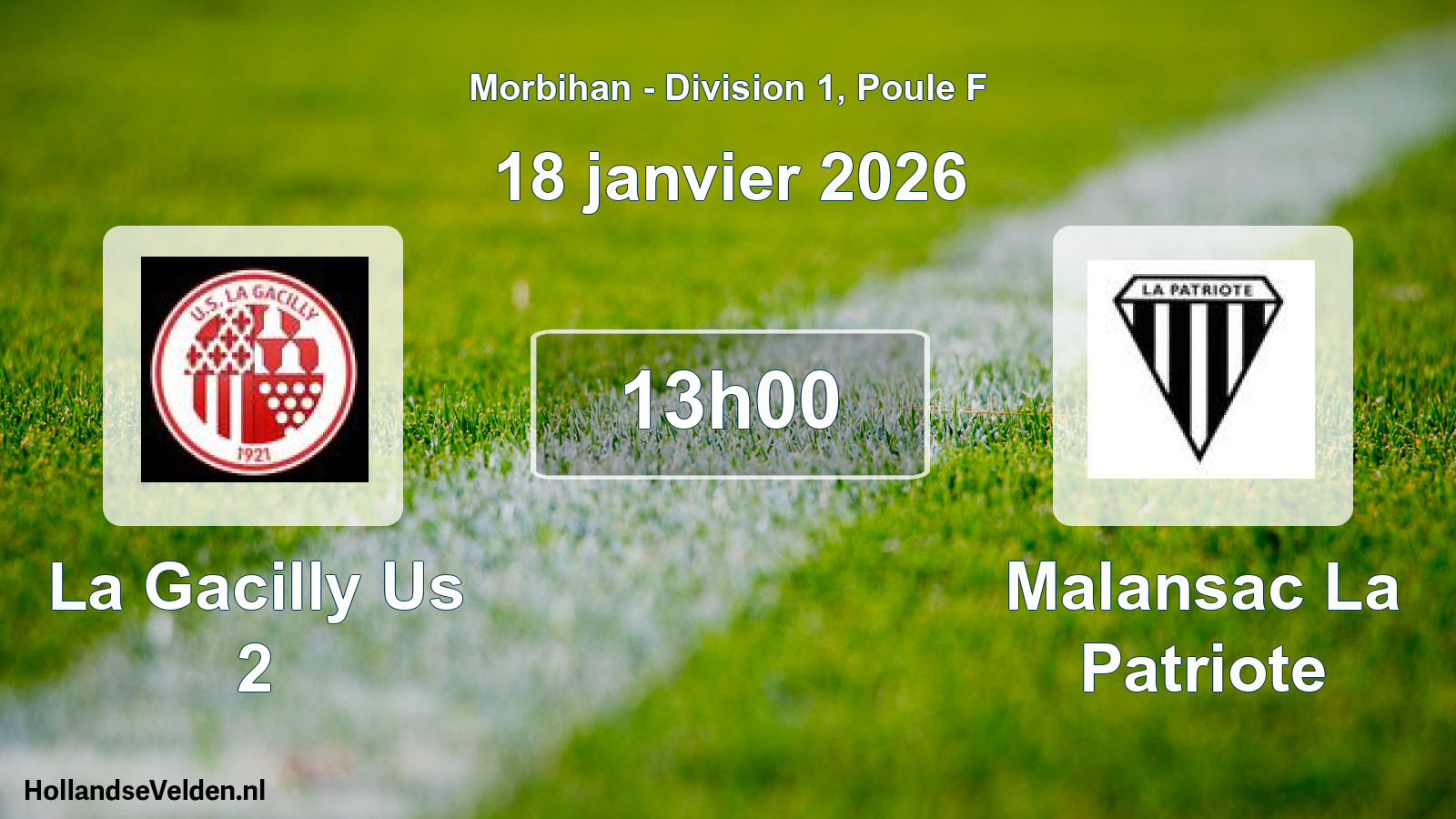 Scheduled Match: La Gacilly Us 2 - Malansac La Patriote (18 January 2026)