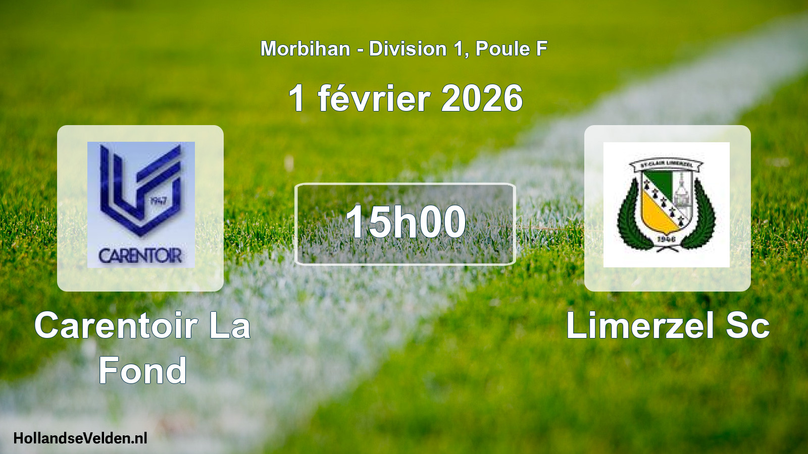 Geplande wedstrijd: Carentoir La Fond - Limerzel Sc (1 février 2026)