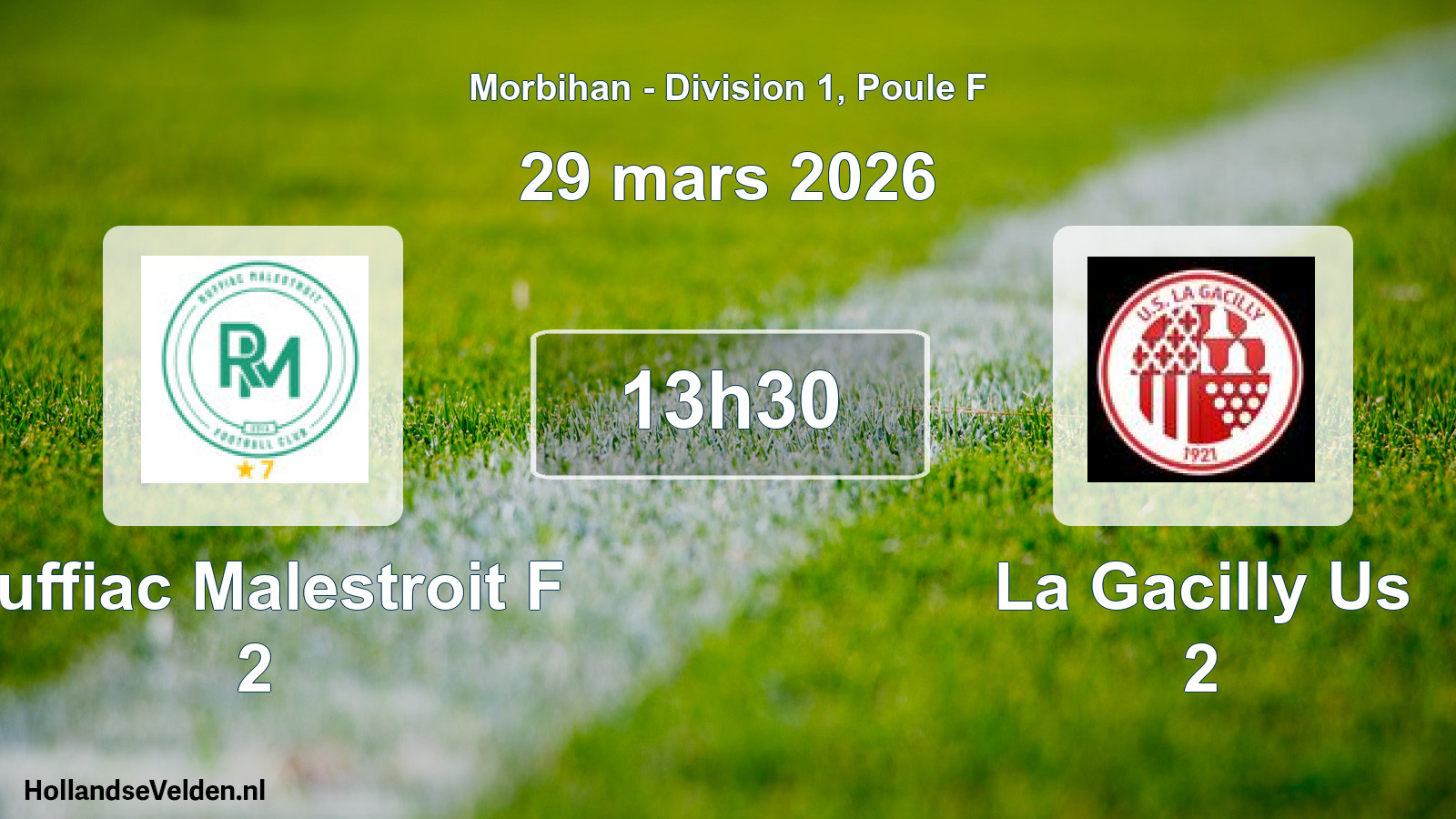 Scheduled Match: Ruffiac Malestroit F 2 - La Gacilly Us 2 (29 March 2026)