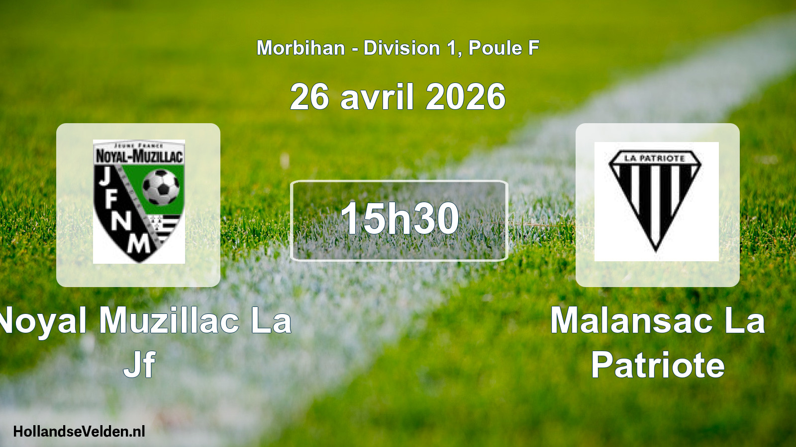 Geplande wedstrijd: Noyal Muzillac La Jf - Malansac La Patriote (26 april 2026)
