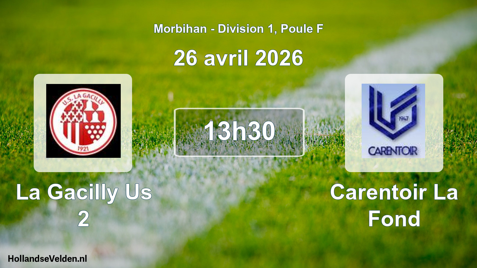 Geplande wedstrijd: La Gacilly Us 2 - Carentoir La Fond (26 avril 2026)