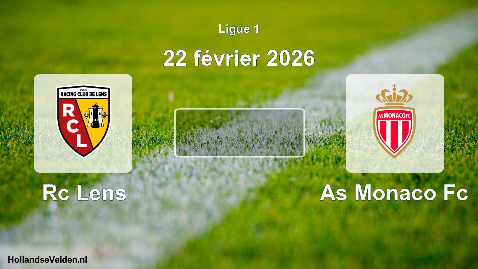 Scheduled Match: Rc Lens - As Monaco Fc (22 February 2026)