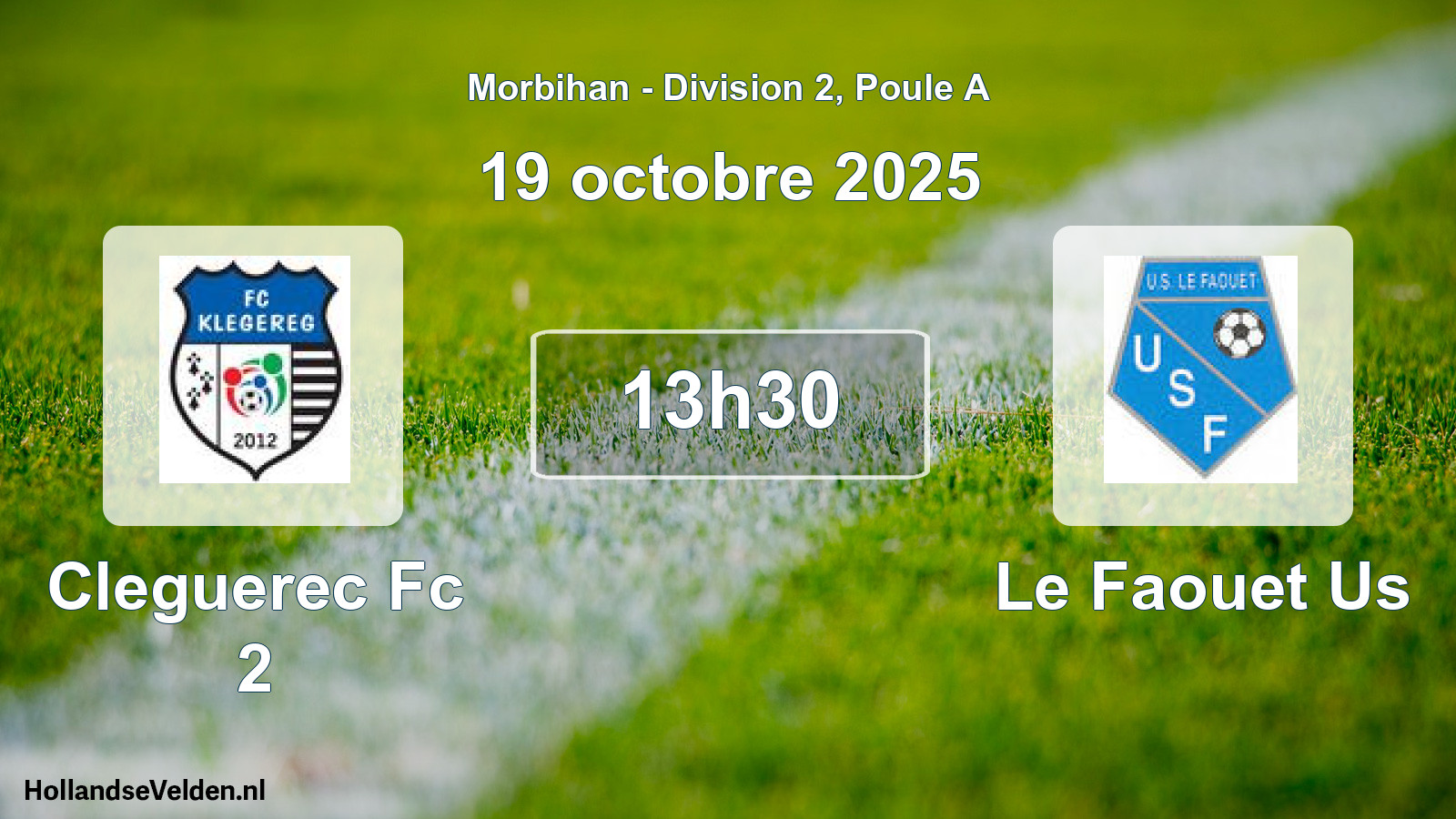 Geplande wedstrijd: Cleguerec Fc 2 - Le Faouet Us (19 octobre 2025)