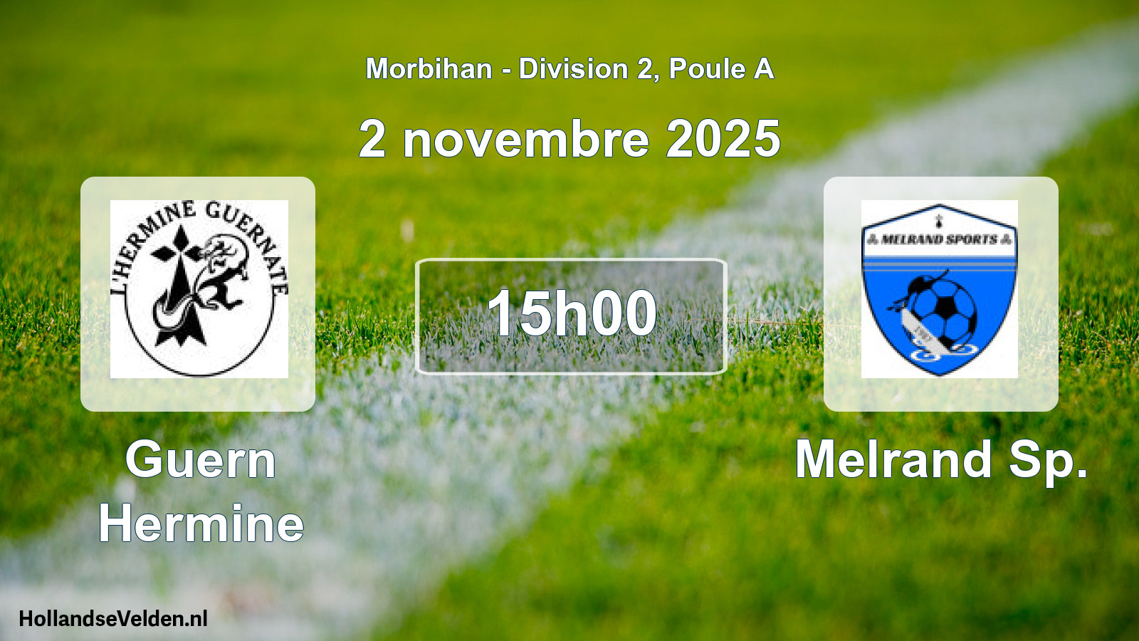 Geplande wedstrijd: Guern Hermine - Melrand Sp. (2 november 2025)
