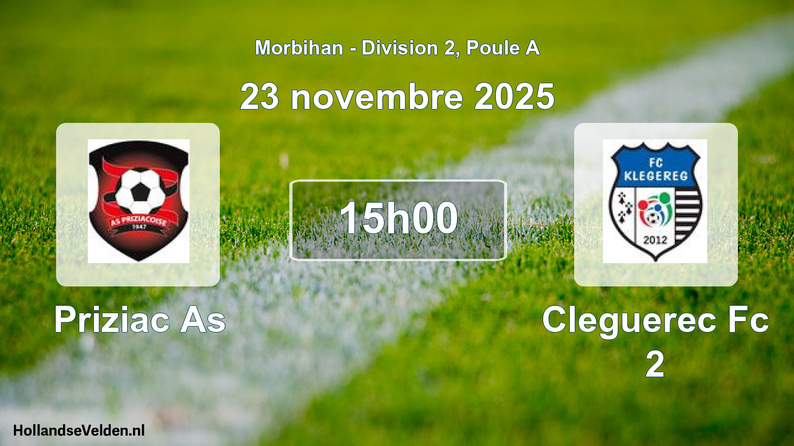 Geplande wedstrijd: Priziac As - Cleguerec Fc 2 (23 novembre 2025)