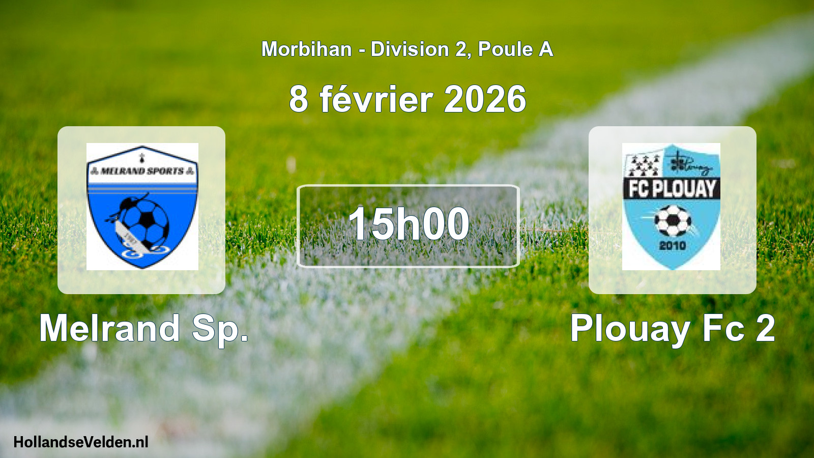 Geplande wedstrijd: Melrand Sp. - Plouay Fc 2 (8 février 2026)