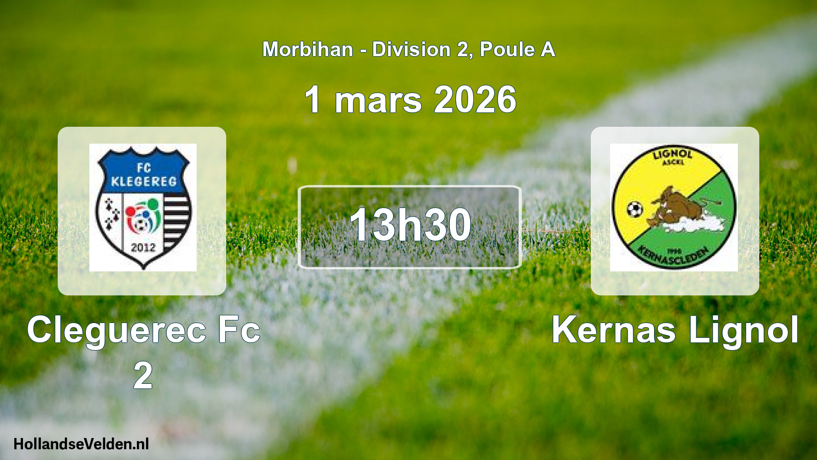 Geplande wedstrijd: Cleguerec Fc 2 - Kernas Lignol (1 maart 2026)