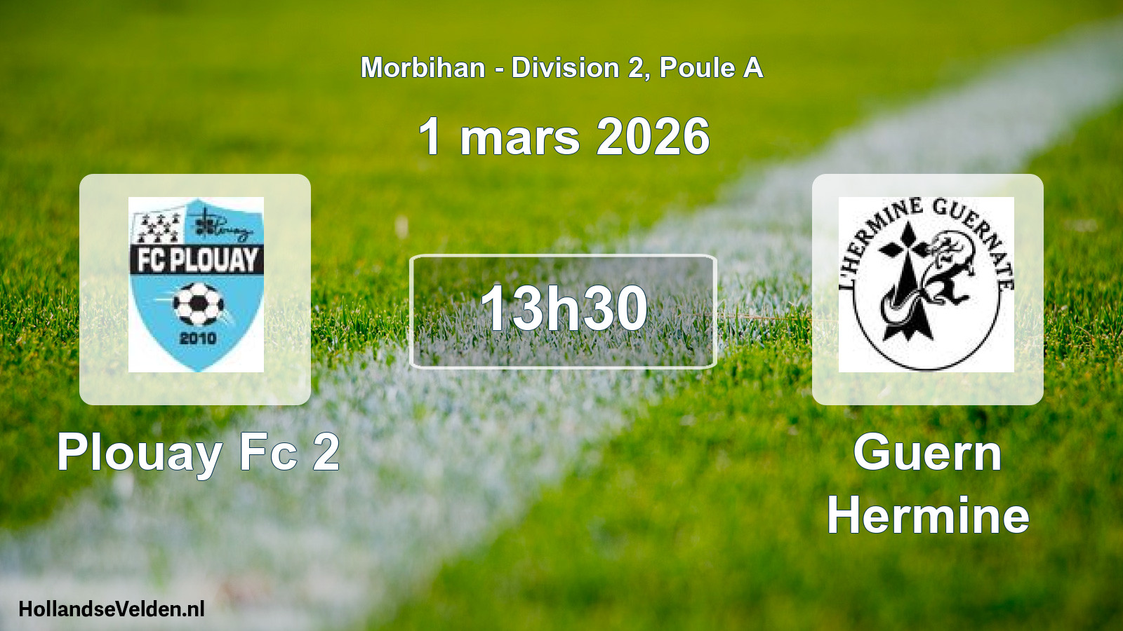 Geplande wedstrijd: Plouay Fc 2 - Guern Hermine (1 maart 2026)