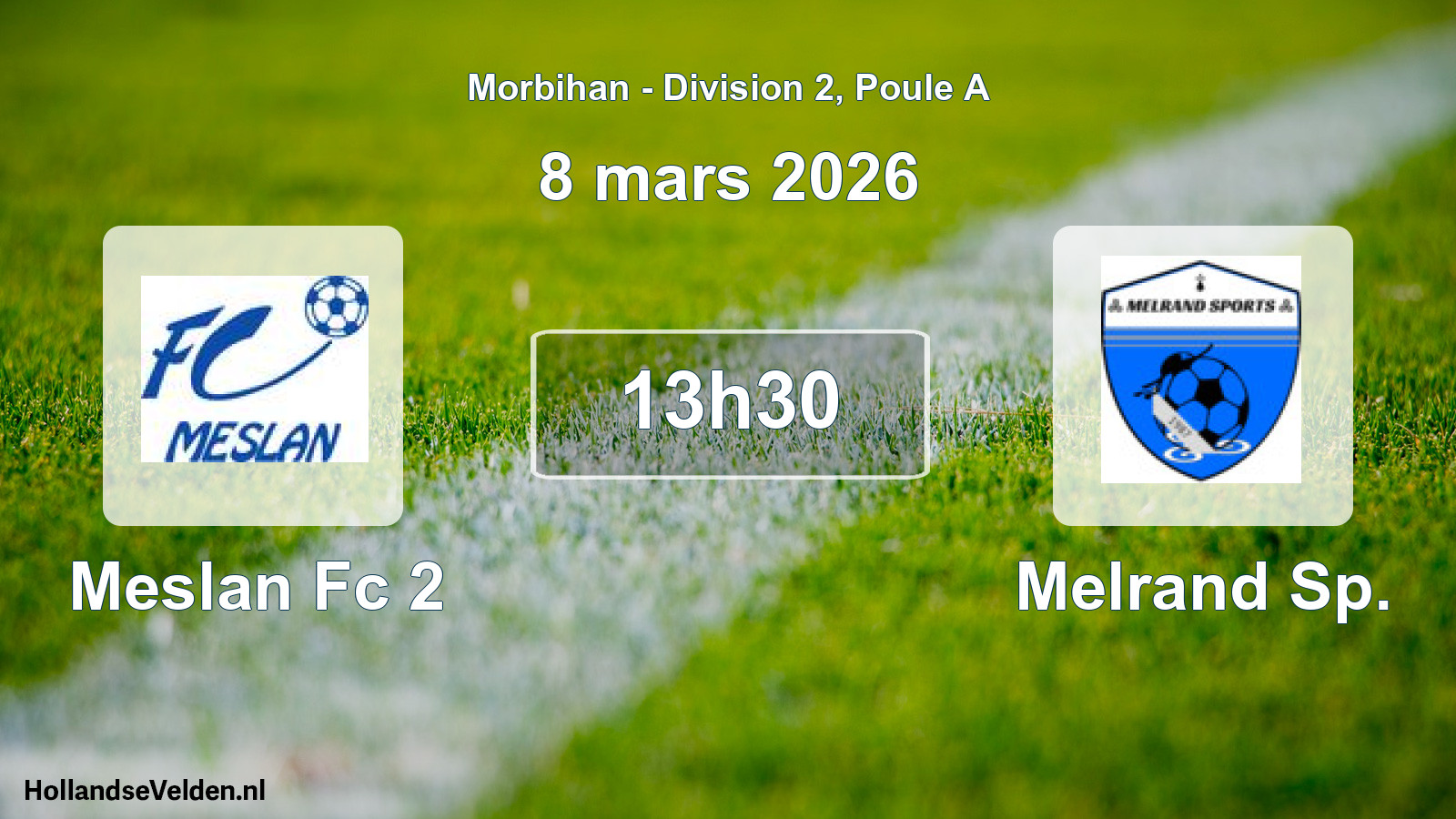 Geplande wedstrijd: Meslan Fc 2 - Melrand Sp. (8 mars 2026)
