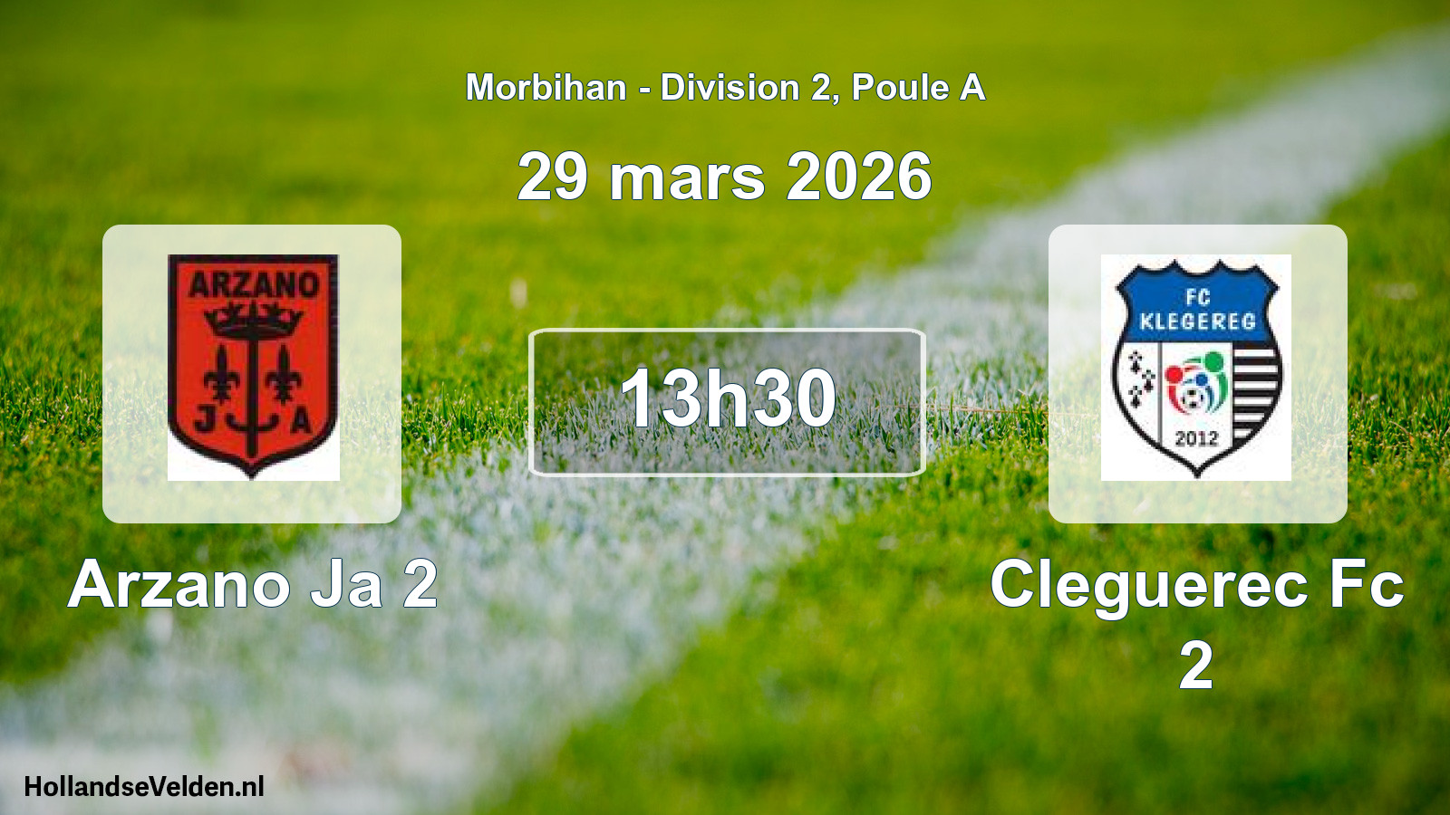 Scheduled Match: Arzano Ja 2 - Cleguerec Fc 2 (29 March 2026)