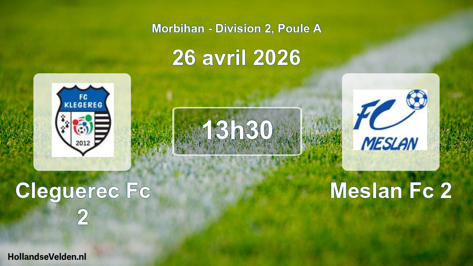 Geplande wedstrijd: Cleguerec Fc 2 - Meslan Fc 2 (26 avril 2026)