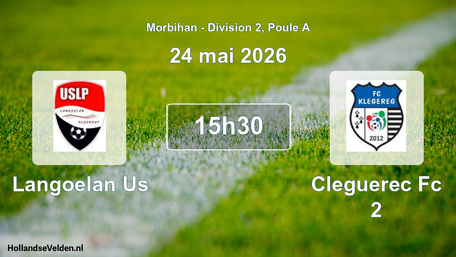 Geplande wedstrijd: Langoelan Us - Cleguerec Fc 2 (24 mai 2026)