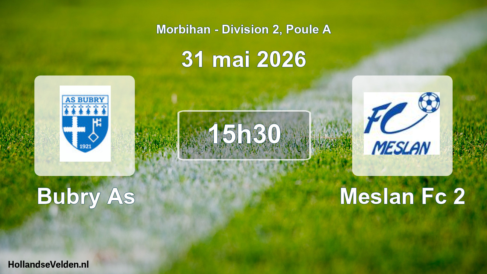 Geplande wedstrijd: Bubry As - Meslan Fc 2 (31 mai 2026)