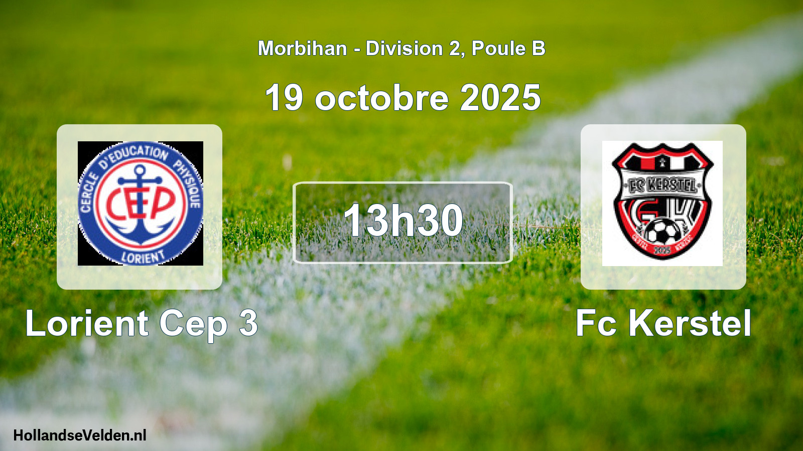 Scheduled Match: Lorient Cep 3 - Fc Kerstel (19 October 2025)