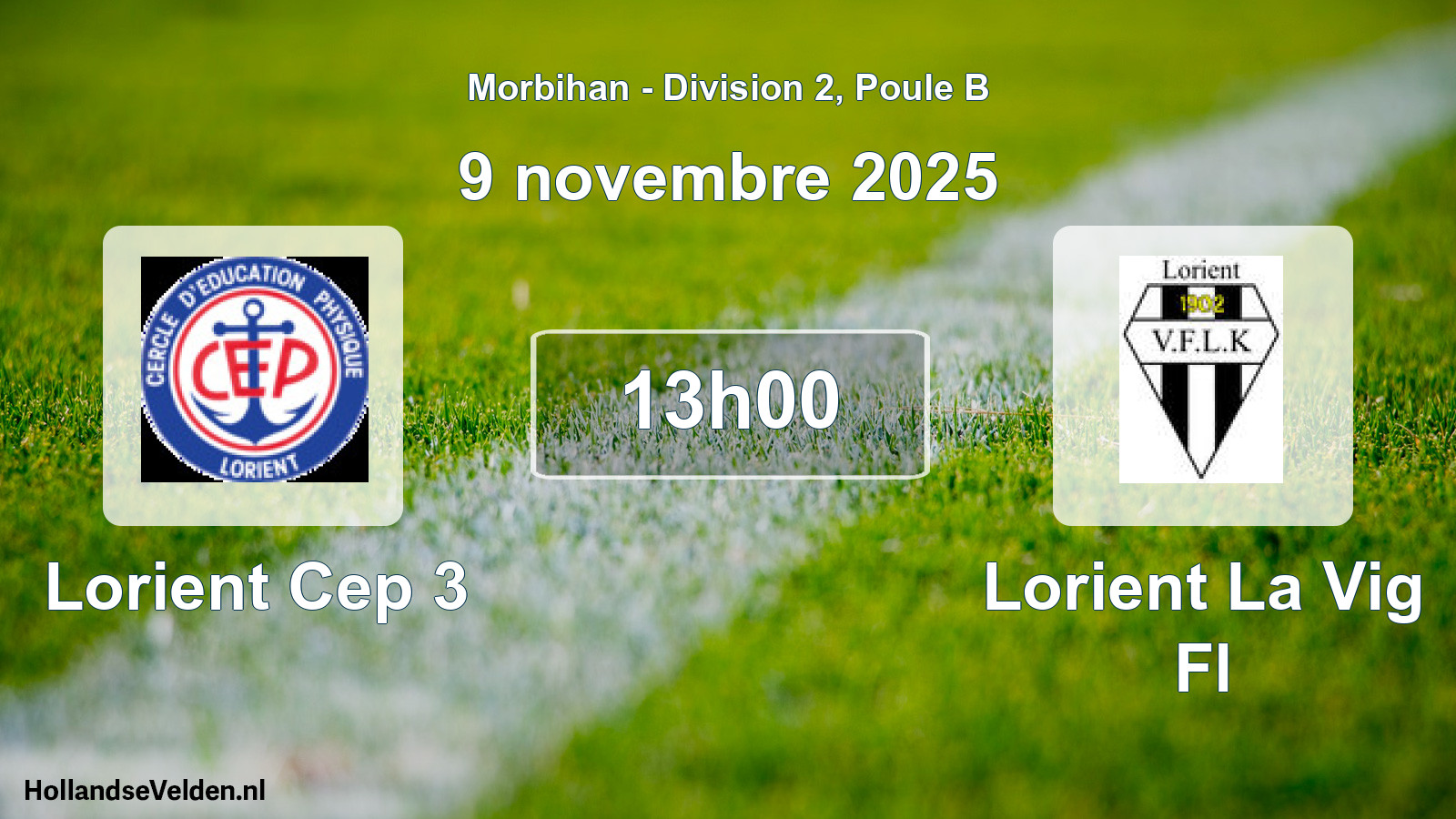 Geplande wedstrijd: Lorient Cep 3 - Lorient La Vig Fl (9 novembre 2025)