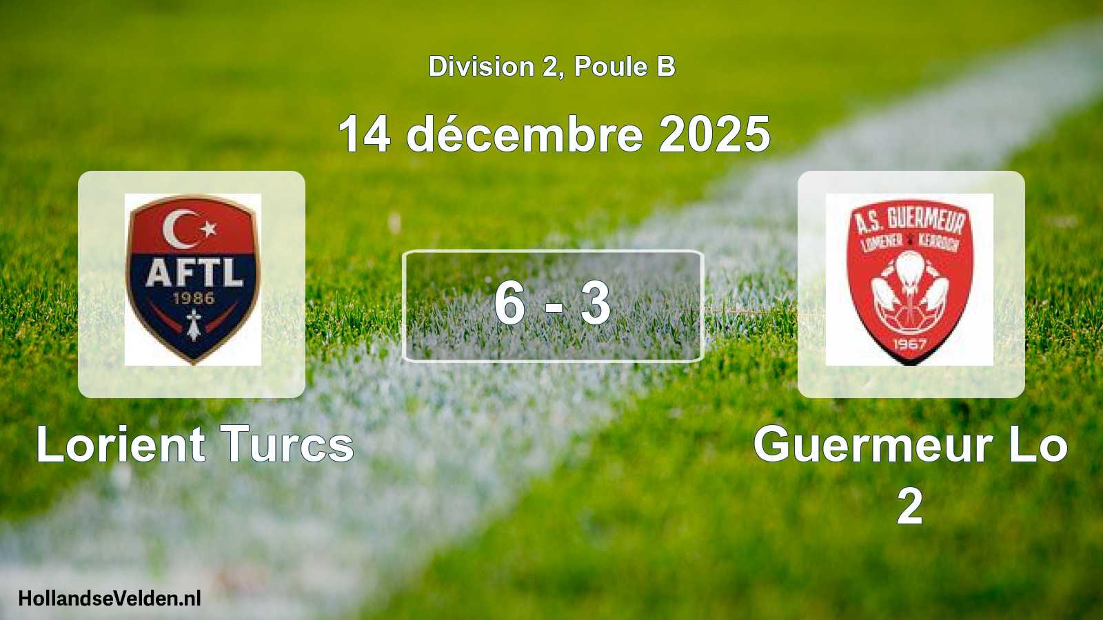 Gespeelde wedstrijd: Lorient Turcs - Guermeur Lo 2 6 - 3 (14 december 2025)