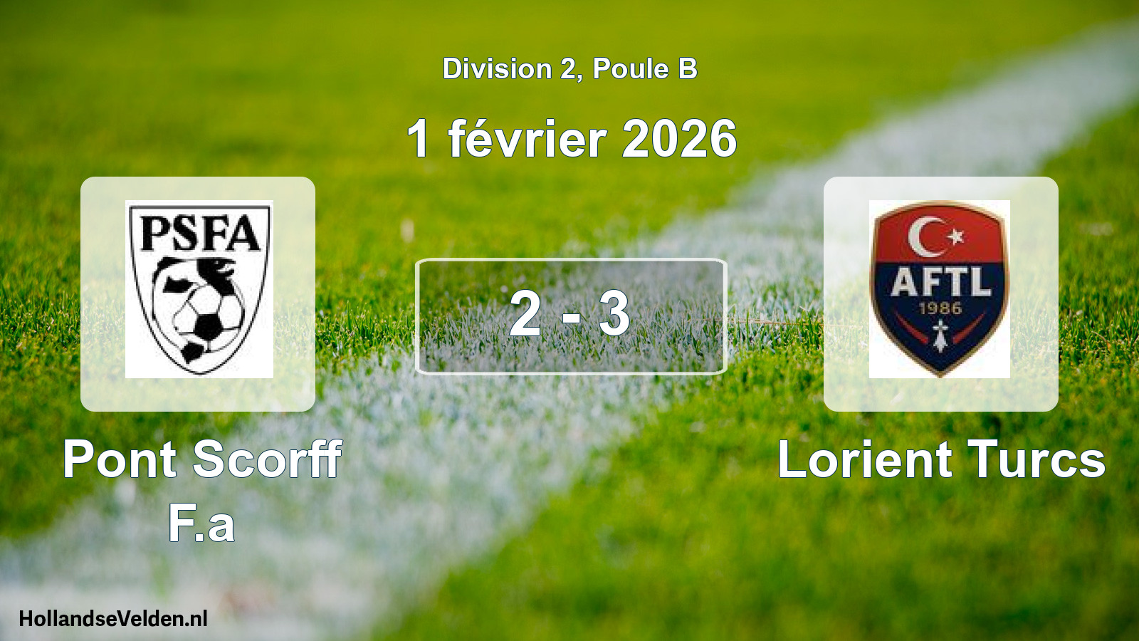 Gespeelde wedstrijd: Pont Scorff F.a - Lorient Turcs 2 - 3 (1 februari 2026)