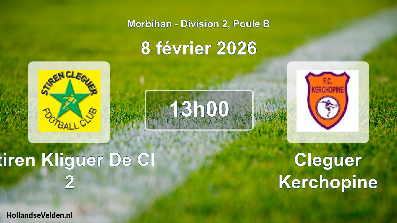 Geplande wedstrijd: Stiren Kliguer De Cl 2 - Cleguer Kerchopine (8 février 2026)