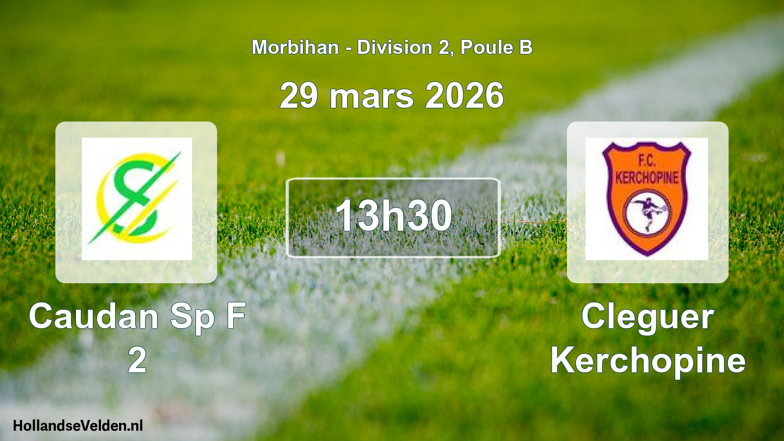 Geplande wedstrijd: Caudan Sp F 2 - Cleguer Kerchopine (29 mars 2026)