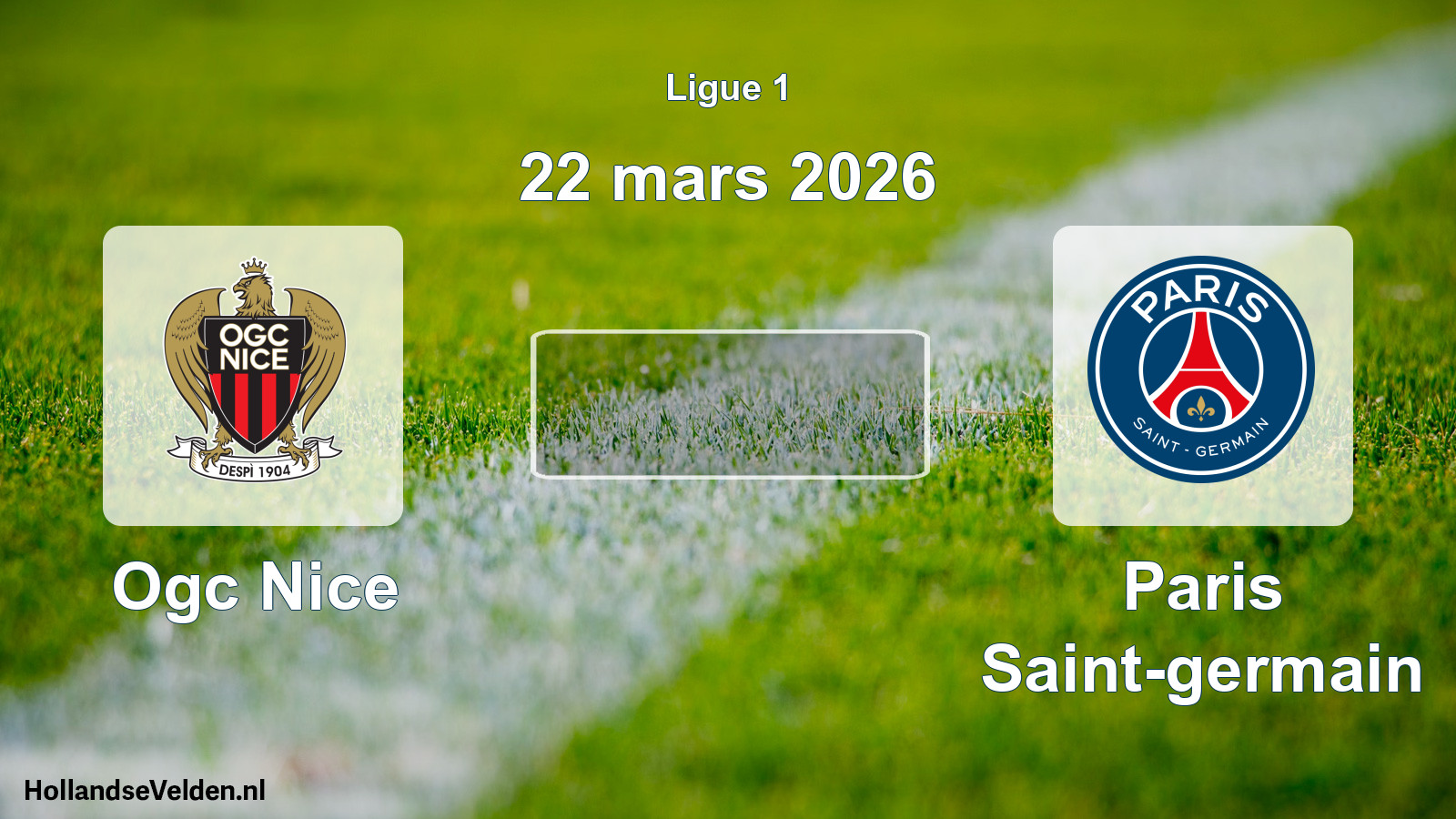 Geplande wedstrijd: Ogc Nice - Paris Saint-germain (22 maart 2026)