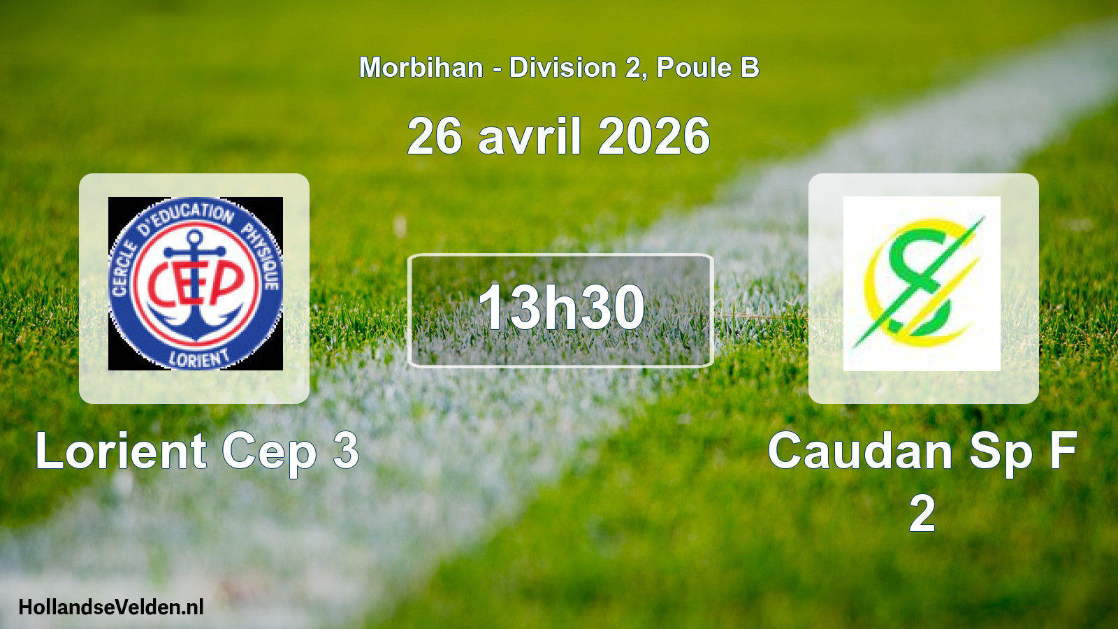 Geplande wedstrijd: Lorient Cep 3 - Caudan Sp F 2 (26 avril 2026)