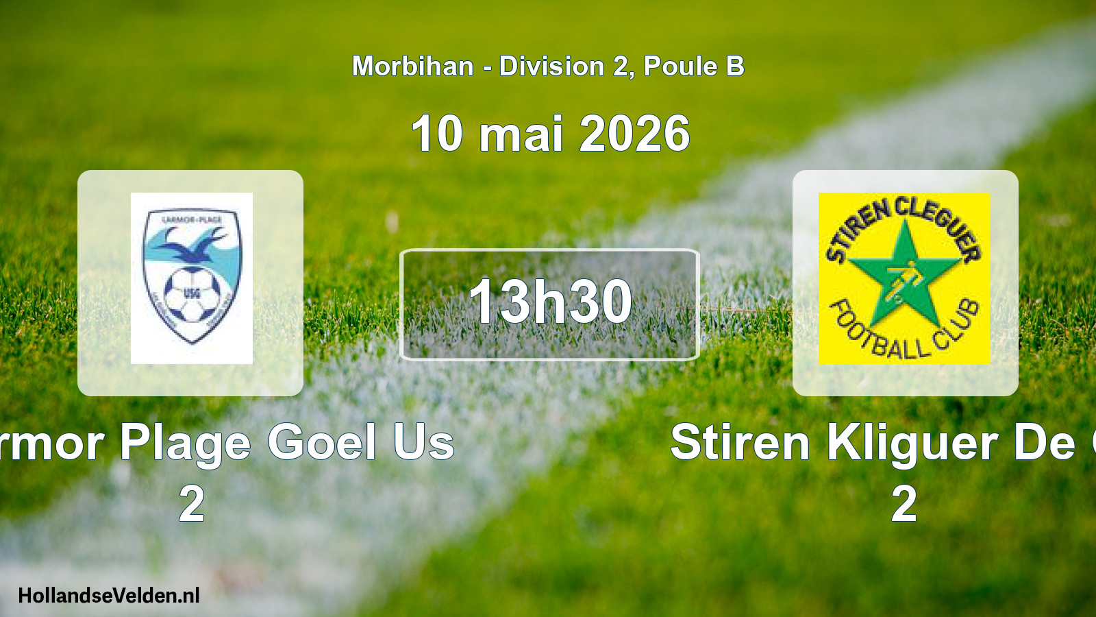 Scheduled Match: Larmor Plage Goel Us 2 - Stiren Kliguer De Cl 2 (10 May 2026)
