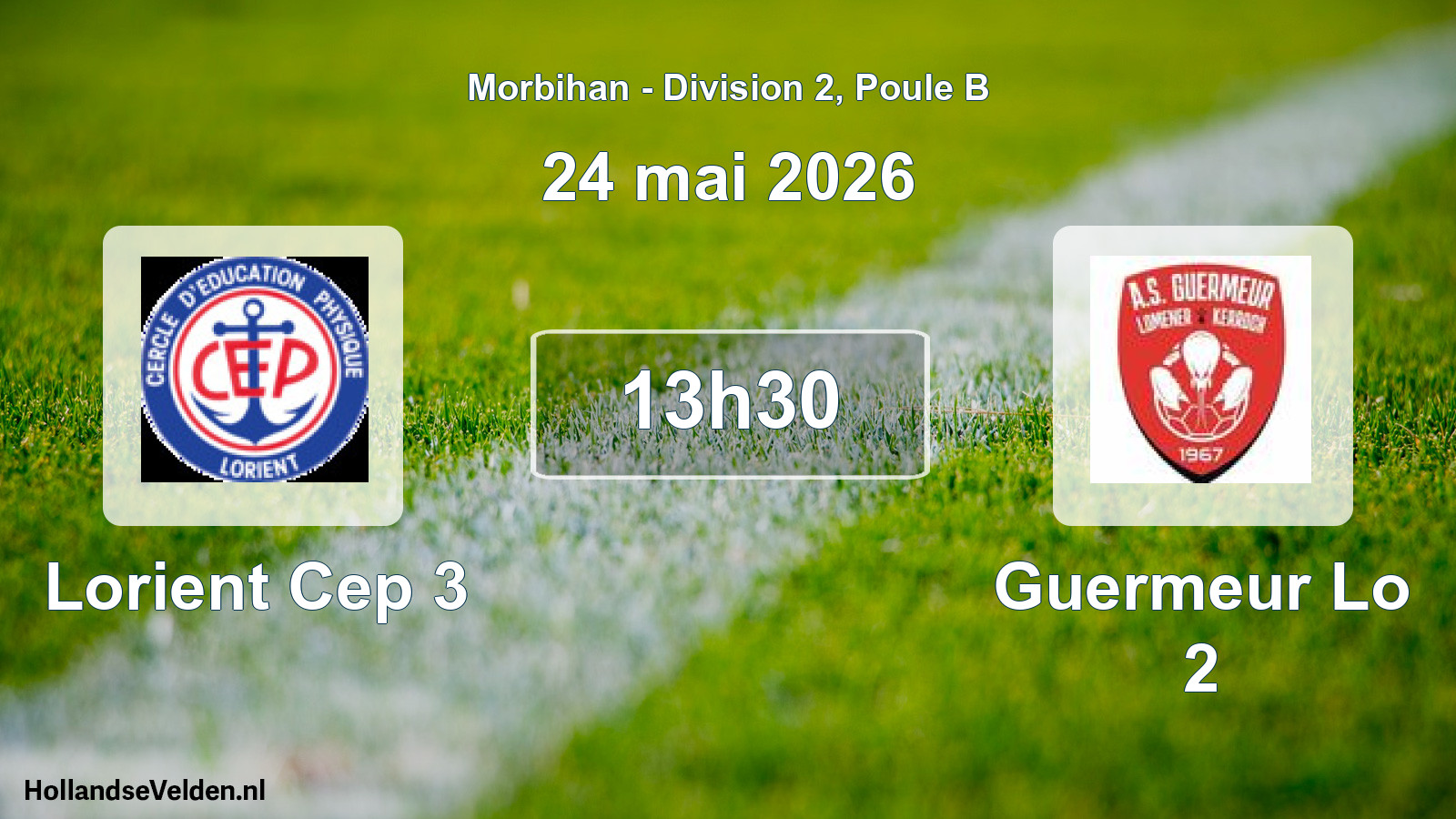 Scheduled Match: Lorient Cep 3 - Guermeur Lo 2 (24 May 2026)