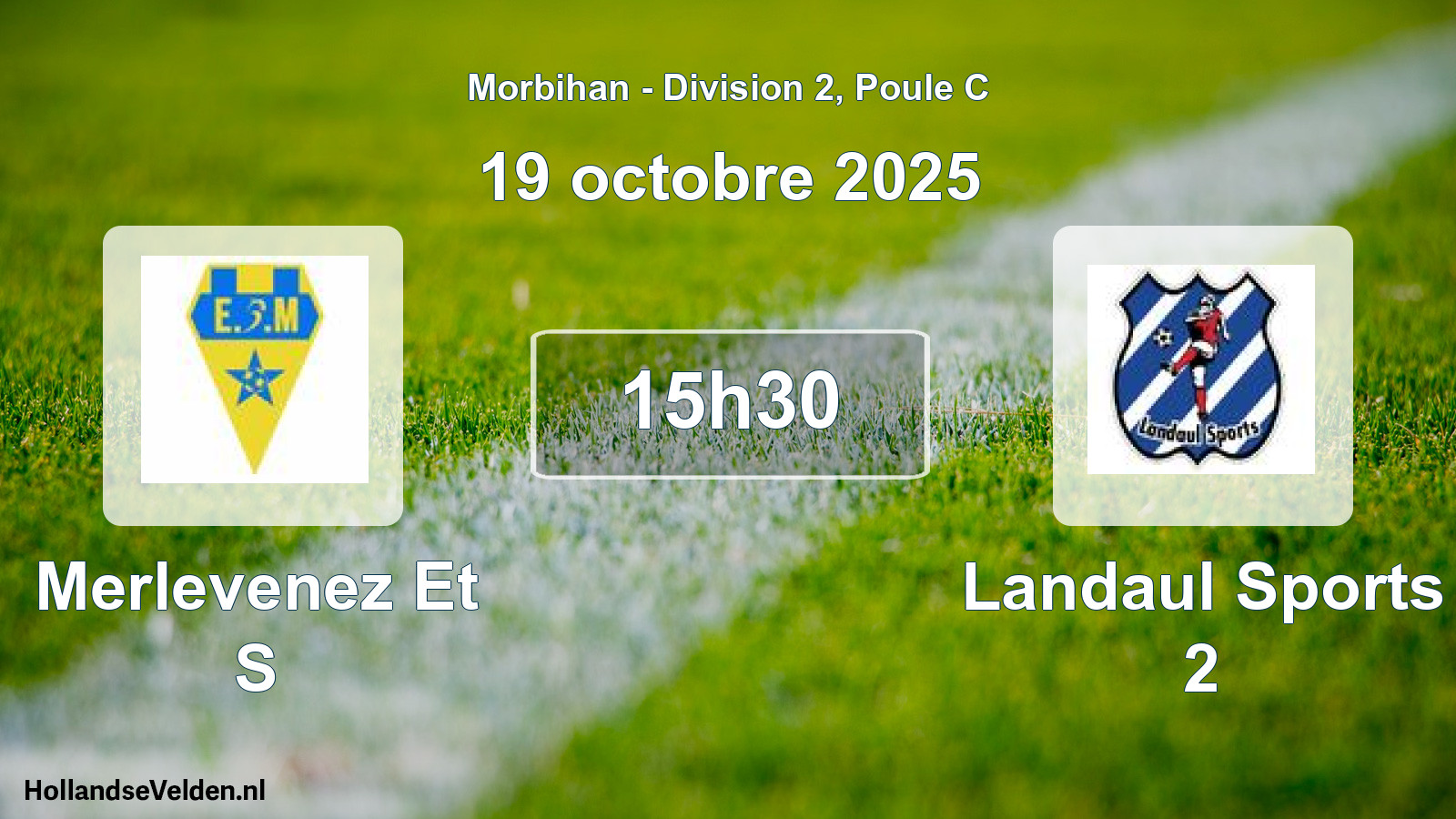 Geplande wedstrijd: Merlevenez Et S - Landaul Sports 2 (19 octobre 2025)