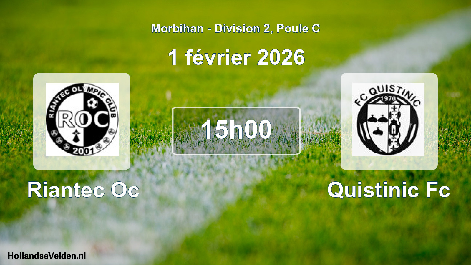 Geplande wedstrijd: Riantec Oc - Quistinic Fc (1 février 2026)