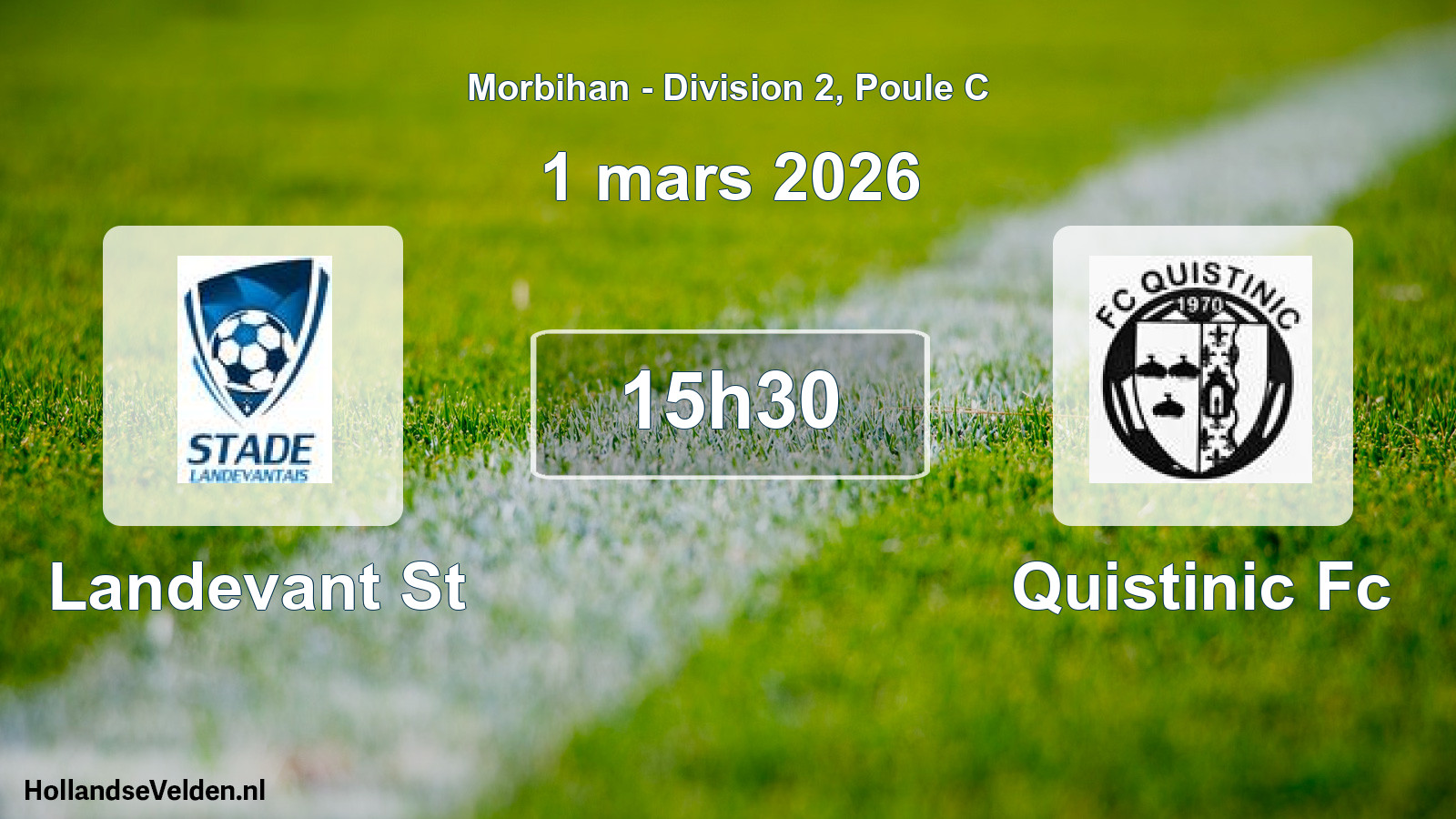 Geplande wedstrijd: Landevant St - Quistinic Fc (1 maart 2026)