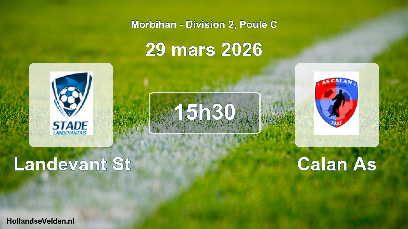 Scheduled Match: Landevant St - Calan As (29 March 2026)