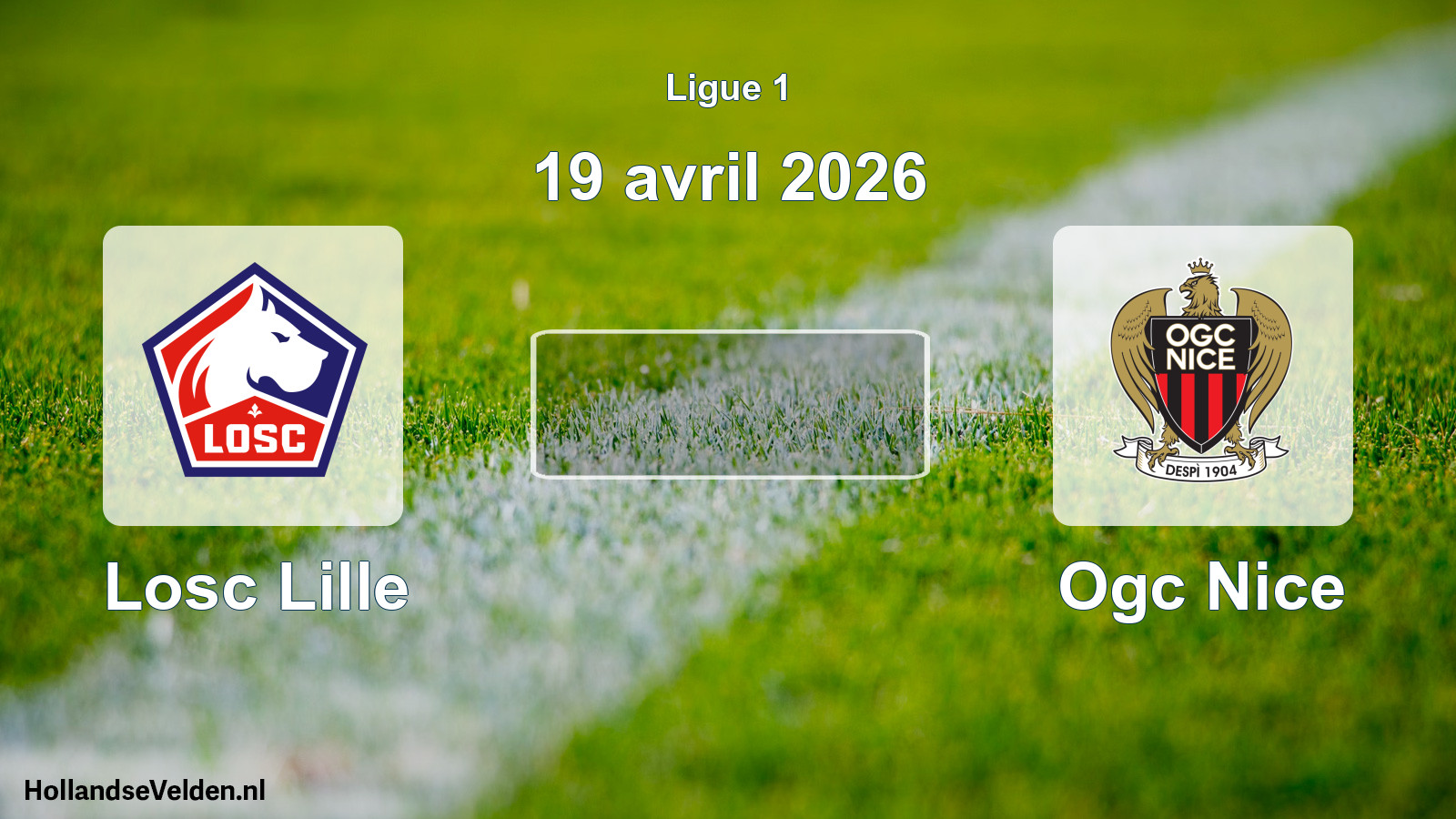 Geplande wedstrijd: Losc Lille - Ogc Nice (19 avril 2026)
