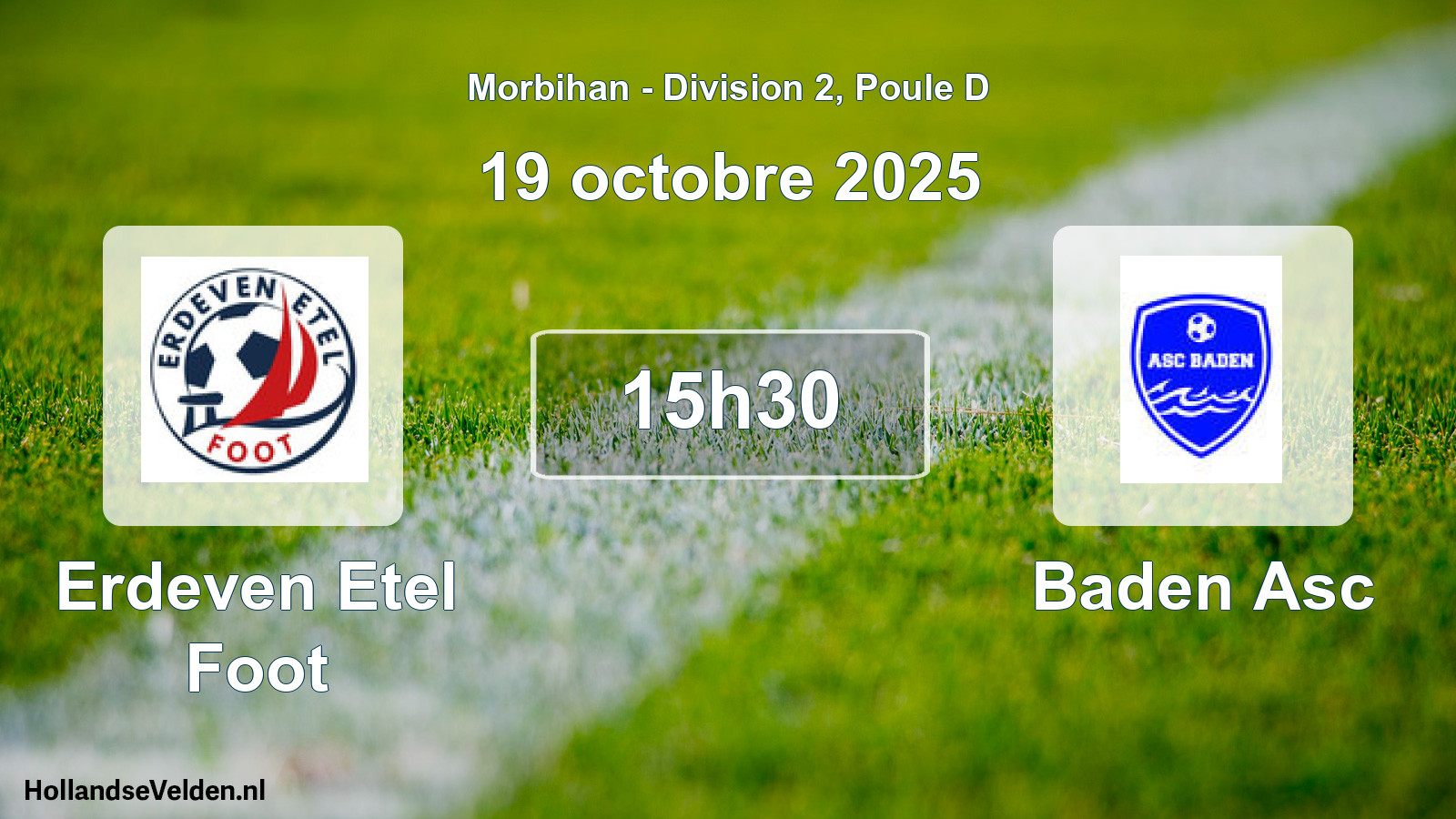 Scheduled Match: Erdeven Etel Foot - Baden Asc (19 October 2025)